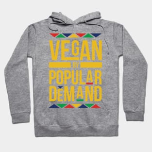 Vegan by Popular Demand Hoodie